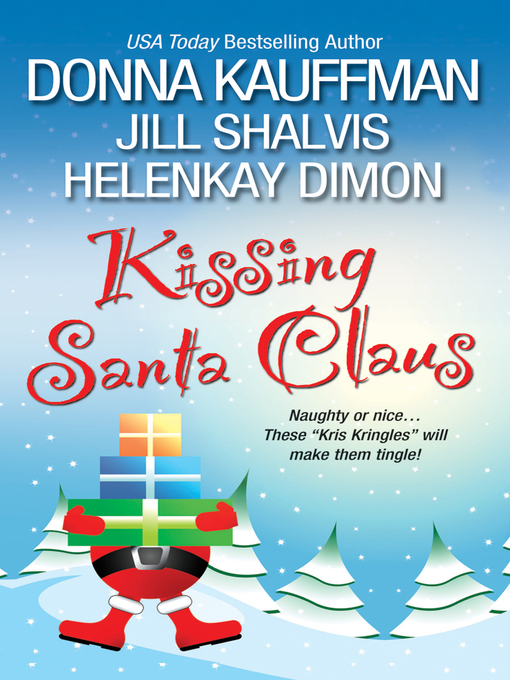 Title details for Kissing Santa Claus by Donna Kauffman - Wait list